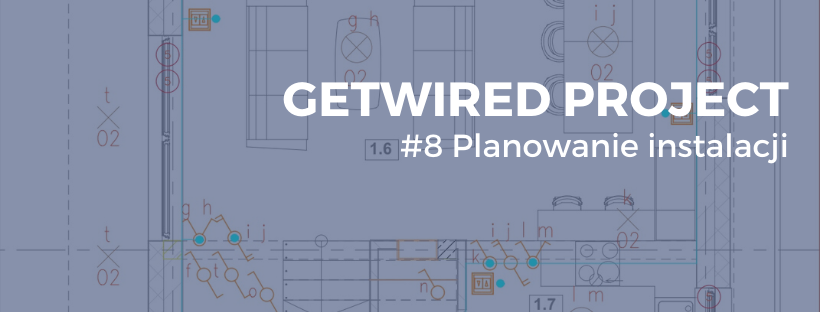Planowanie instalacji GetWired